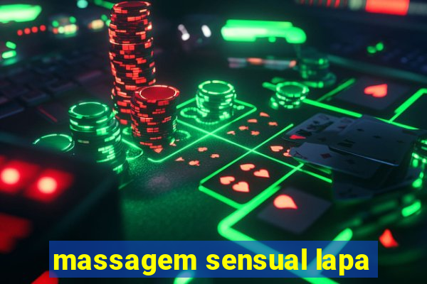 massagem sensual lapa